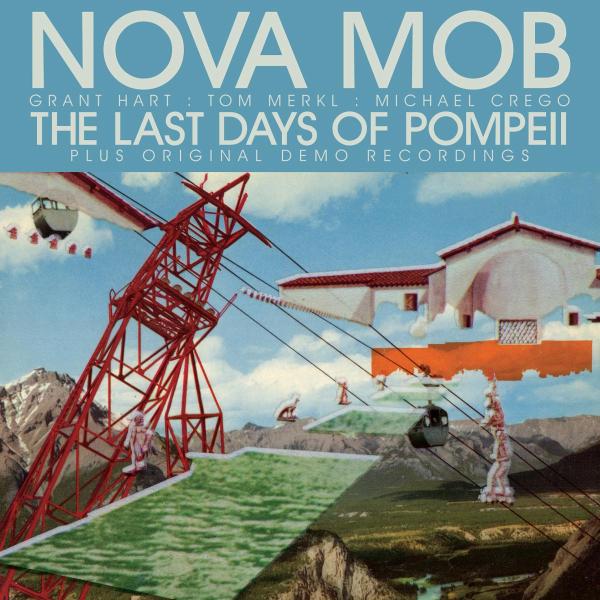 | Vinyl LP | Nova Mob - Last Days of Pompeii (LP) | Records on Vinyl