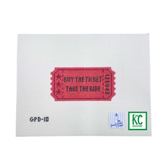 Buy the Ticket Take the Ride Ticket Canvas