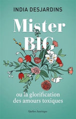 DESJARDINS, India: Mister Big ou la glorification des amours toxiques