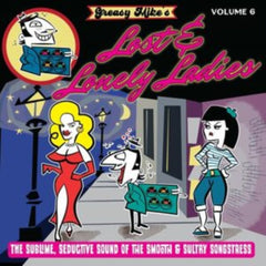 Greasy Mike's Lost & Lonely Ladies