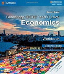 Cambridge IGCSE and O Level Economics Workbook (2nd Ed)