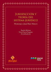 JURISDICCIÓN Y TEORÍA DEL SISTEMA JURÍDICO - 1.ª ED. 2023 / RÓDENAS CALATAYUD, ÁNGELES
