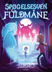 Spøgelsesven 3 - Fuldmåne