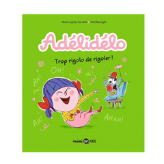 Adélidélo - Vol. 10 - Trop rigolo de rigoler !