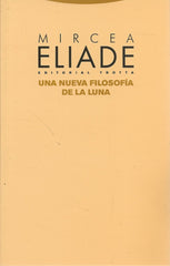 UNA NUEVA FILOSOFIA DE LA LUNA | ELIADEMIRCEA