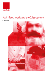 Marx, Work and the 21st Century by C Ritchie (Digital Epub)