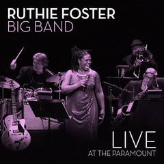 Ruthie Foster - Live at the paramount (CD) - Velvet Music