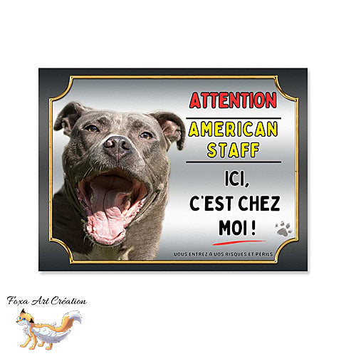 Plaque Attention au chien American Staff bleu ici c'est chez moi