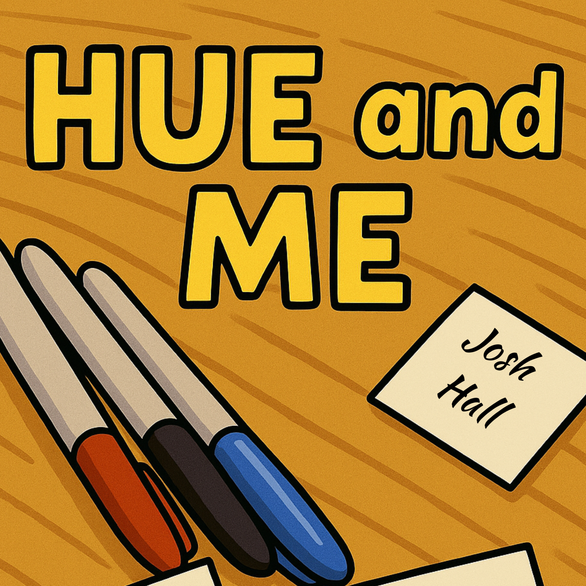 Hue And Me by Josh Hall