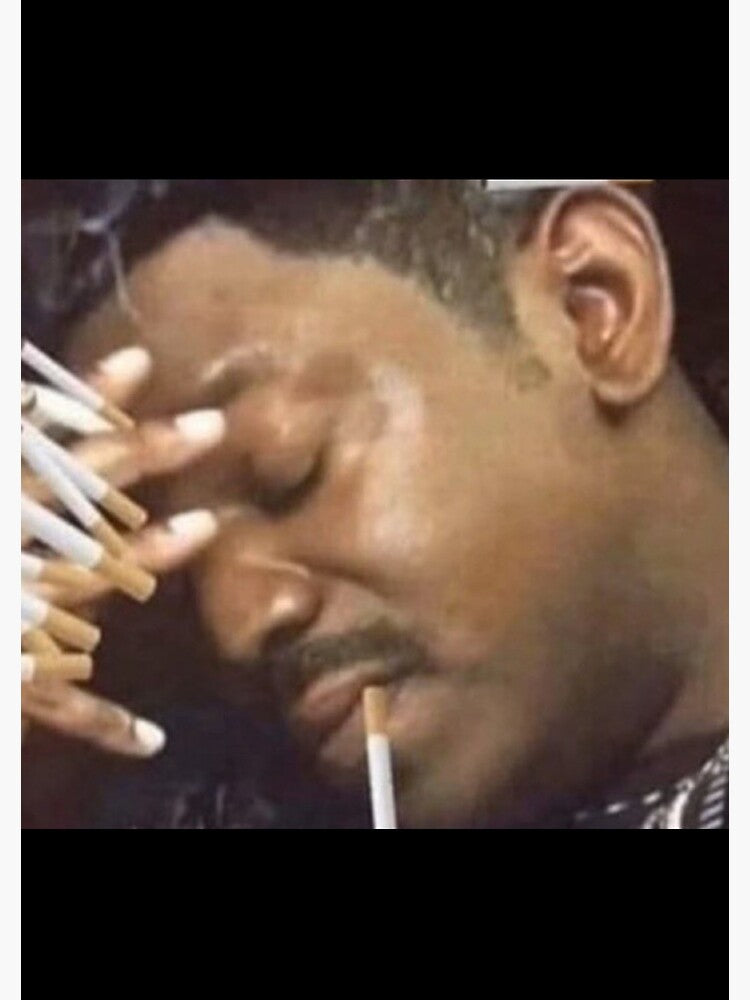 Memes man tired smoking" Journal by MyLittleBrend