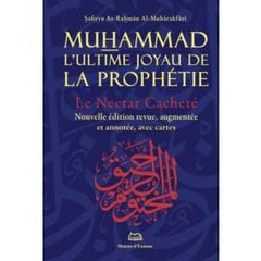 Livre Le Nectar Cacheté Muhammad - L'ultime joyau de la prophétie ... de Nouvelle édition – Éditions Maison d'Ennour