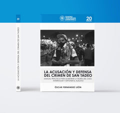 La acusación y defensa del crimen de san Tadeo