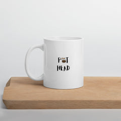 "Pothead" Mug - White - Roasted Sarcastic and Funny Coffee Mugs Gifts