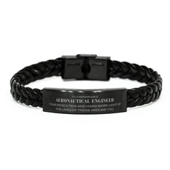 Remarkable Aeronautical Engineer Gifts, Your dedication and hard work, Inspirational Birthday Christmas Unique Braided Leather Bracelet For Aeronautical Engineer, Coworkers, Men, Women, Friends