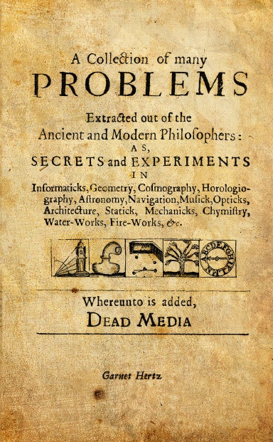 A Collection of Many Problems (In Memory of the Dead Media Handbook)
