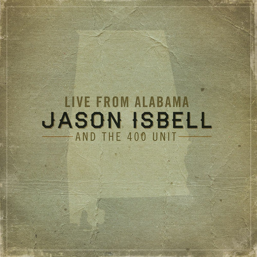 Isbell, Jason & 400 Unit: Live from Alabama (Vinyl LP)