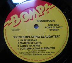 Necropolis (6) : Contemplating Slaughter (LP, Album)