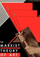 The Marxist Theory of Art