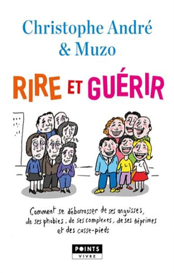 ANDRÉ, Christophe: Rire et guérir