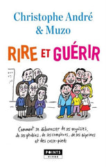 ANDRÉ, Christophe: Rire et guérir
