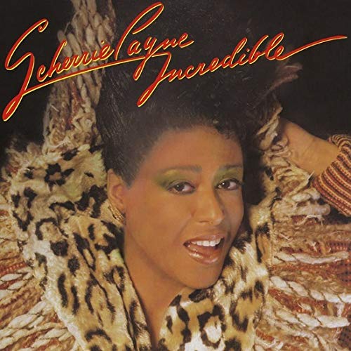 Scherrie Payne - Incredible;