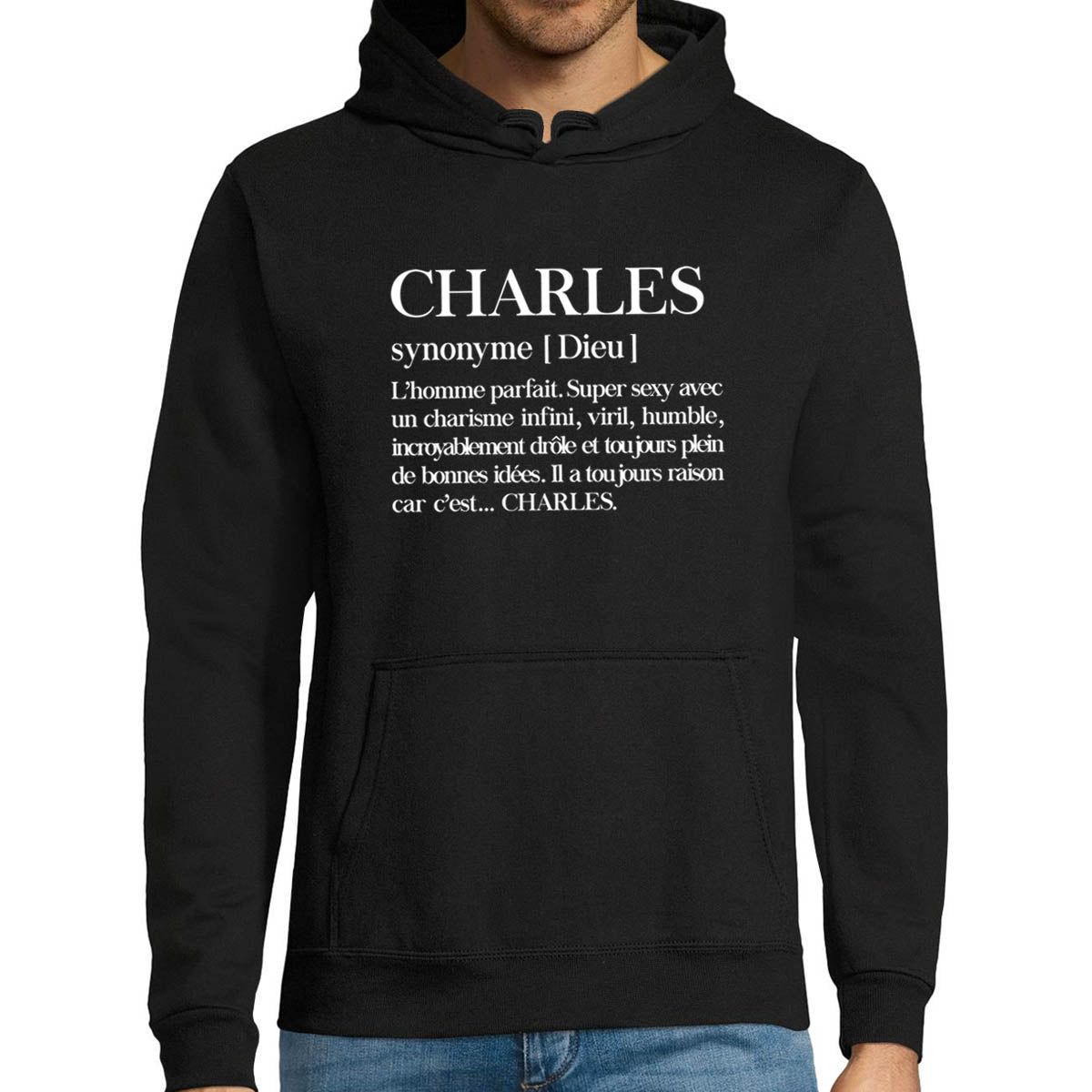 Sweat à capuche Charles | Prénom Définition - Planetee