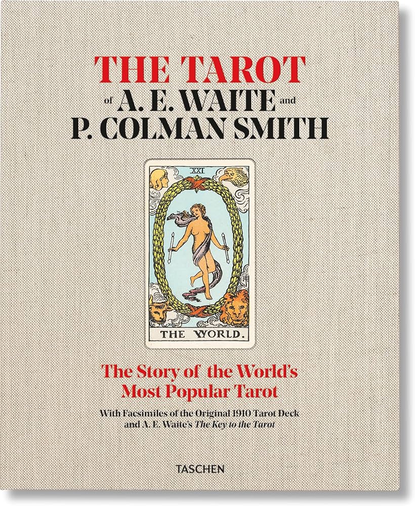 The Tarot of A.E. White and P. Coleman Smith: The Story of the World's most Popular Tarot | Johannes Fiebig; Rachel Pollack; Mary K. Greer
