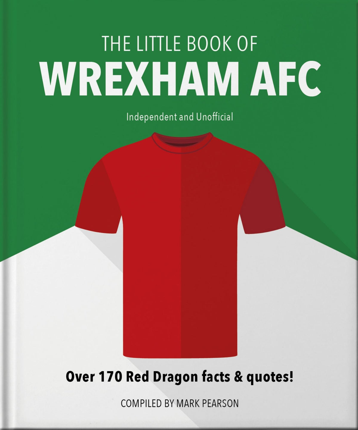 The Little Book of Wrexham AFC Cover Image