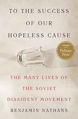 To the Success of Our Hopeless Cause