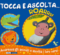 Roarrr! Tocca E Ascolta.... Ediz. A Colori Emily Bolam Abracadabra 2023