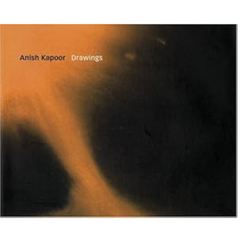 Anish Kapoor – Drawings