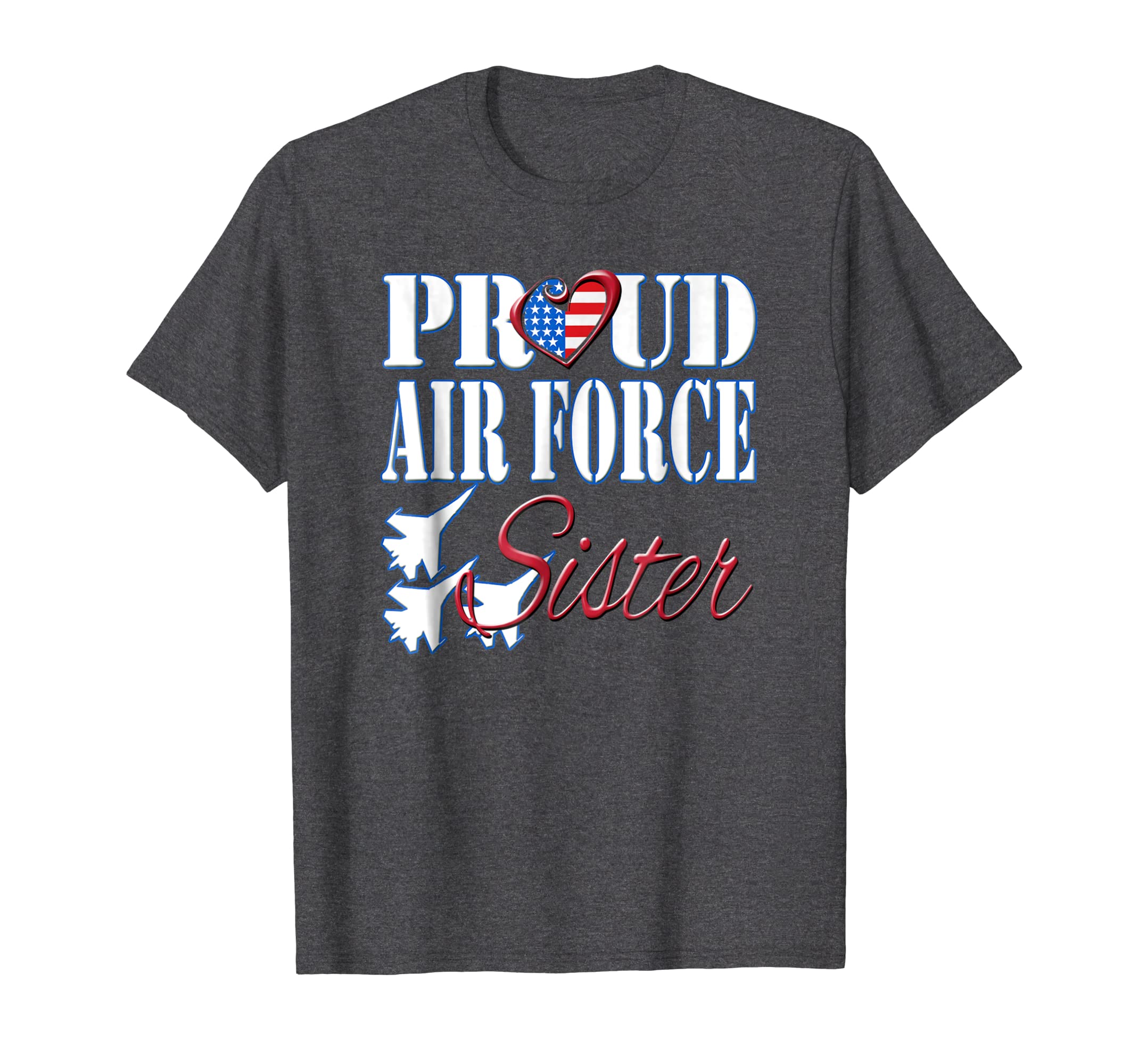 Funny shirts V-neck Tank top Hoodie sweatshirt usa uk au ca gifts for Proud Air Force Sister Shirt US Heart Military Women 1028537