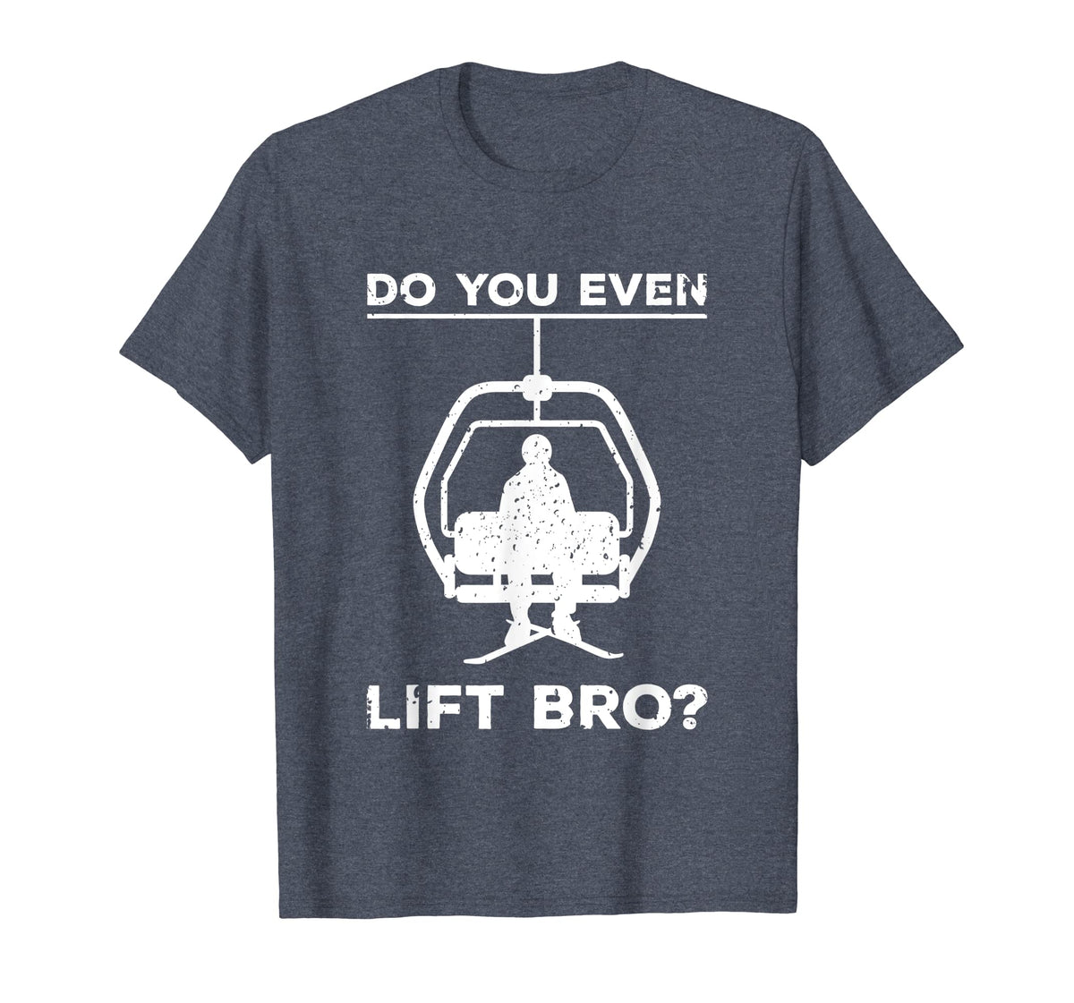 Funny shirts V-neck Tank top Hoodie sweatshirt usa uk au ca gifts for Do You Even Lift Bro Funny Ski Snowboard T-Shirt Gift 2166954