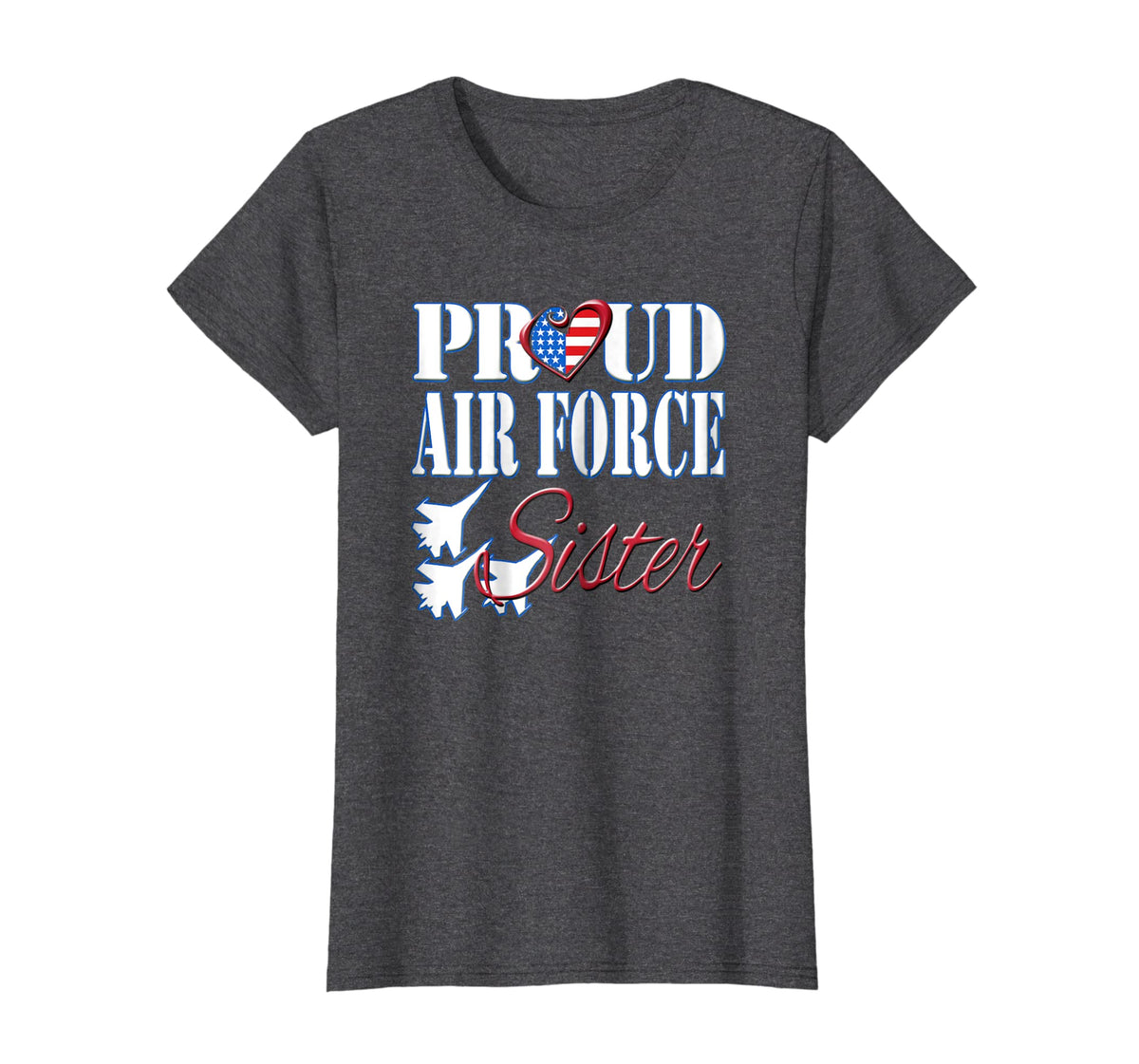 Funny shirts V-neck Tank top Hoodie sweatshirt usa uk au ca gifts for Proud Air Force Sister Shirt US Heart Military Women 1028537