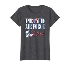 Funny shirts V-neck Tank top Hoodie sweatshirt usa uk au ca gifts for Proud Air Force Sister Shirt US Heart Military Women 1028537