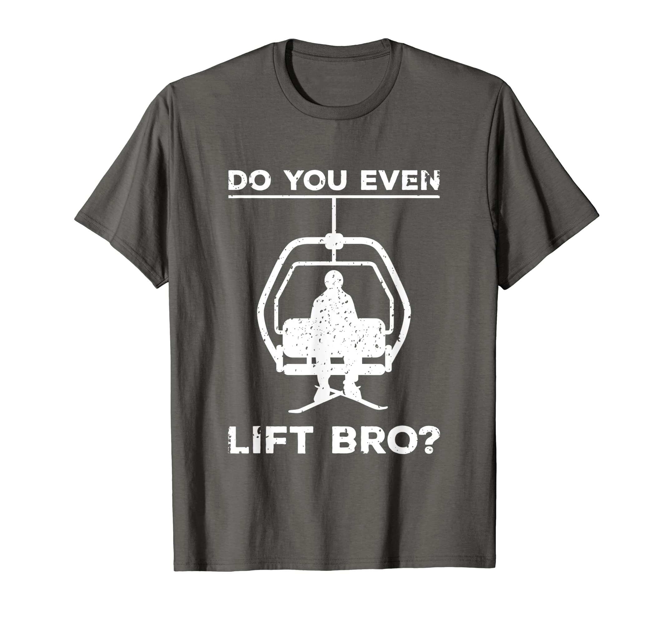 Funny shirts V-neck Tank top Hoodie sweatshirt usa uk au ca gifts for Do You Even Lift Bro Funny Ski Snowboard T-Shirt Gift 2166954