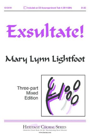 Exsultate! 3-Part Mixed - Mary Lynn Lightfoot