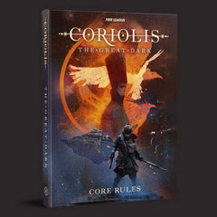 Coriolis: The Great Dark Core Rulebook + complimentary PDF