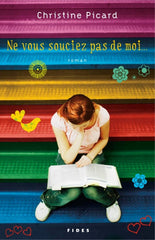 Ne vous souciez pas de moi
