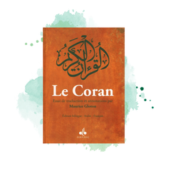 Le Coran - Essai de traduction et annotations par Maurice Gloton