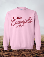 I Love Cowgirls Sweatshirt