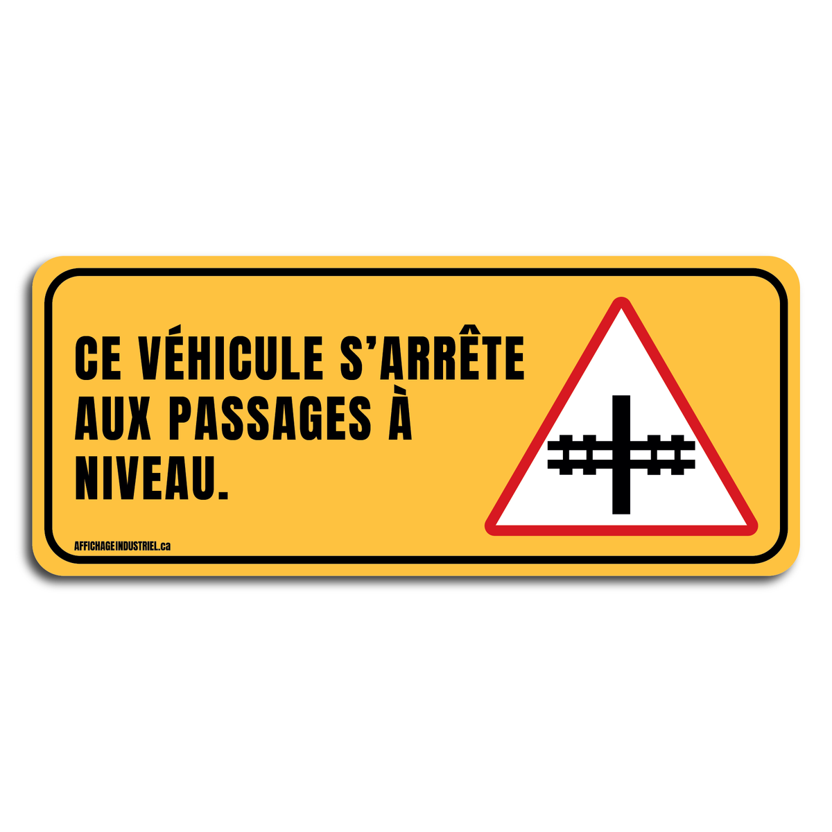 Ce véhicule s'arrête aux passages à niveau