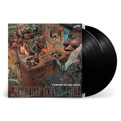 TONY ALLEN - THERE IS NO END (2LP Vinyl)