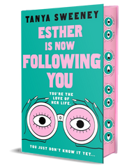 Esther is Now Following You - PREM1ER Edition