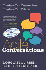 Agile Conversations: Transform Your Conversations, Transform Your Culture (Grayscale Indian Reprint) Paperback - BOOKZONE