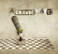 A GRANDE VIAXE