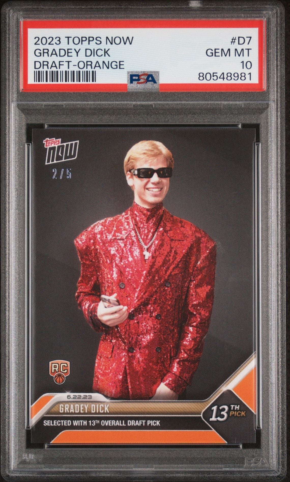 PSA 10 GEM-MT Gradey Dick 2023 Topps Now #D7 Orange SP #2/5 Rookie Card