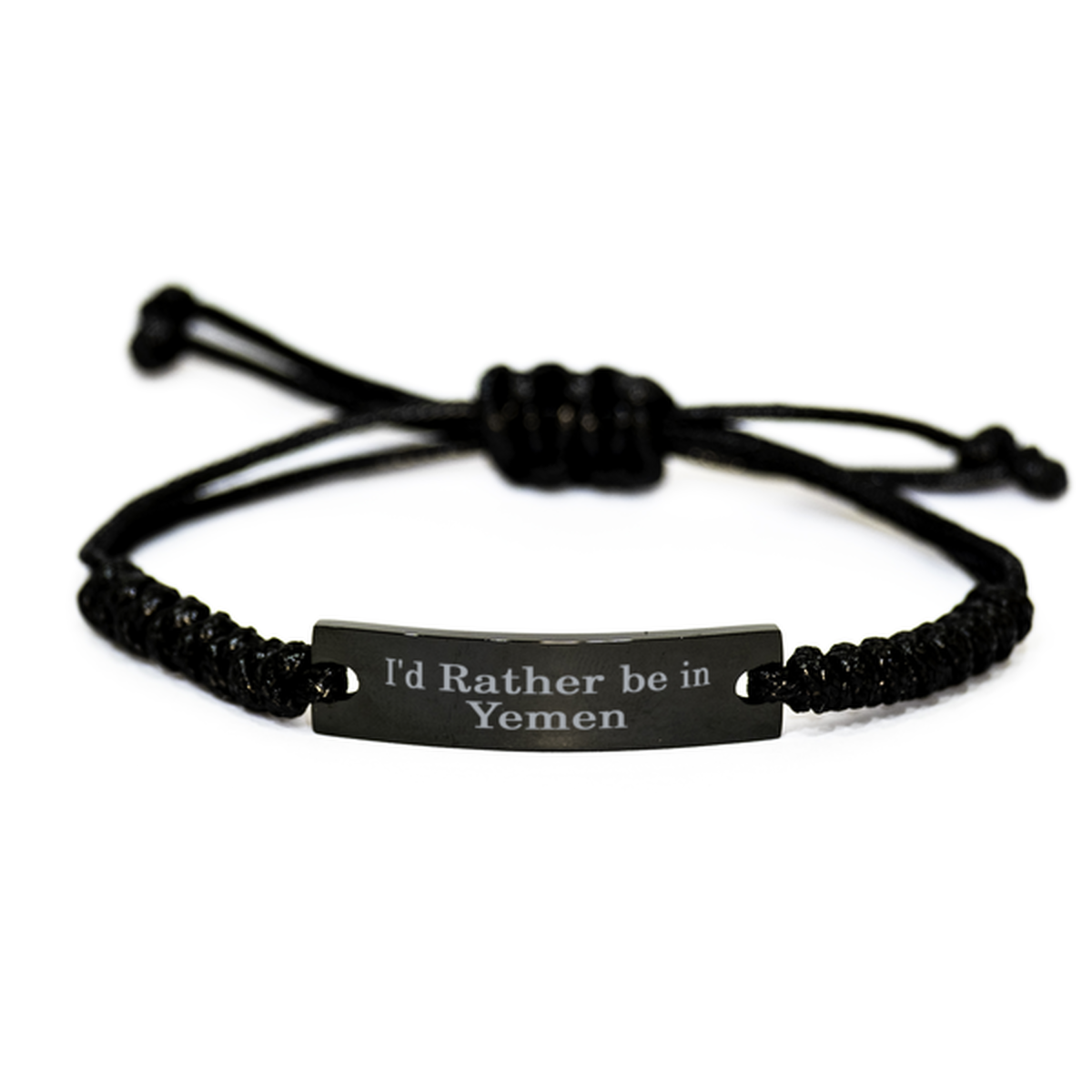 Id Rather be in Yemen Bracelet Black Rope Bracelet for Him Her