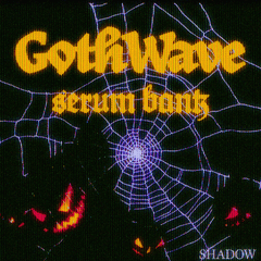 GothWave Serum Bank