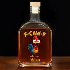 Funny Chicken F-Caw-F - Personalized Whiskey Bottle